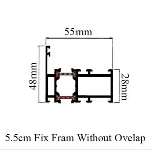 AE Thermal Break 55mm Fix Frame Without Overlap